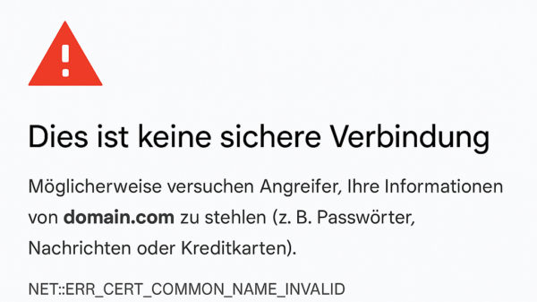 Chrome: ‚Dies ist keine sichere Verbindung‘ – so löst du das Problem schnell