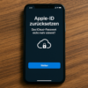Apple-ID zurücksetzen: Was tun, wenn das iCloud-Passwort nicht mehr stimmt?
