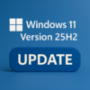 Digitales Bild mit Windows 11 Logo und Schriftzug „Version 25H2 Update“ auf blauem Hintergrund.